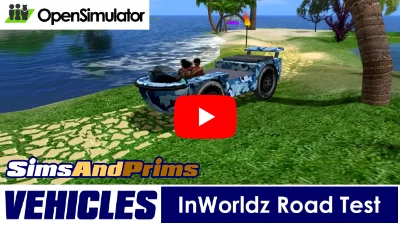InWorldz Vehicle Road Test | OpenSimulator